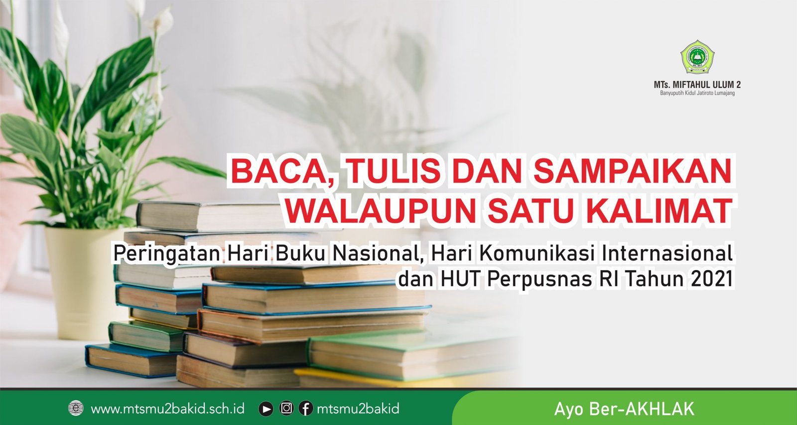 Baca, Tulis, Dan Sampaikan Walau Hanya Satu Kalimat (Peringatan Hari