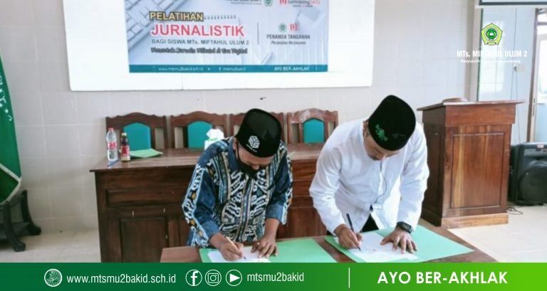 Kembangkan Pendidikan Jurnalistik, MTs. MU 2 BAKID Teken MoU dengan Lumajangsatu