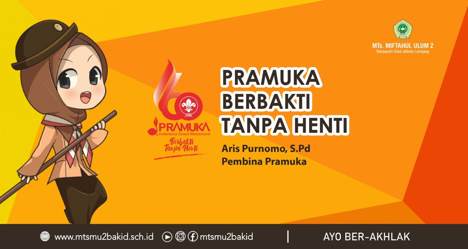 PRAMUKA BERBAKTI TANPA HENTI | MEMPERINGATI HARI PRAMUKA KE-60, 2021