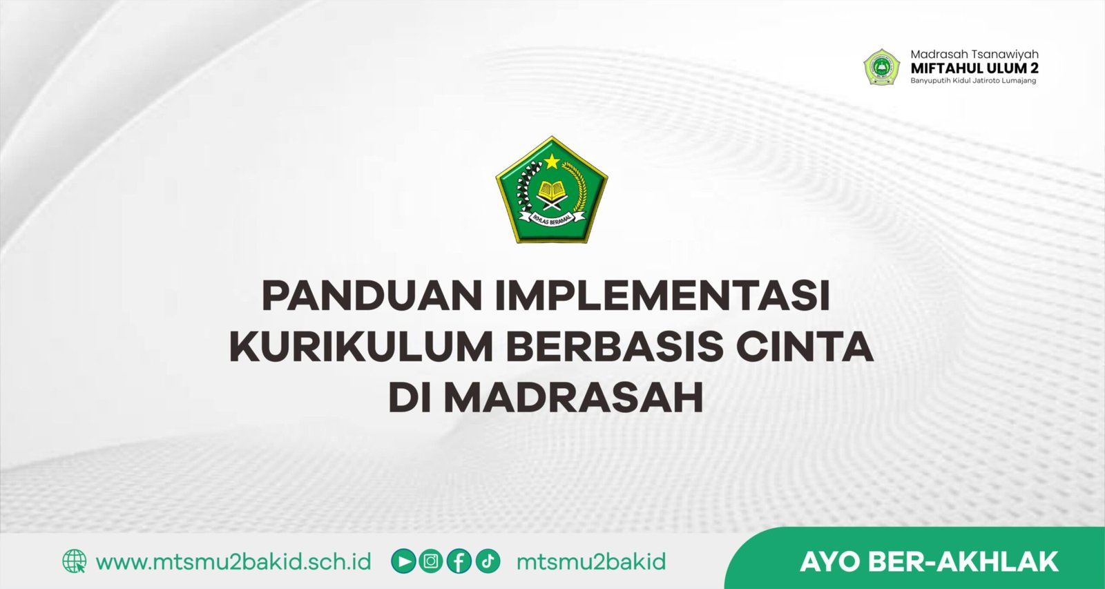 Panduan Implementasi Kurikulum Berbasis Cinta di Madrasah