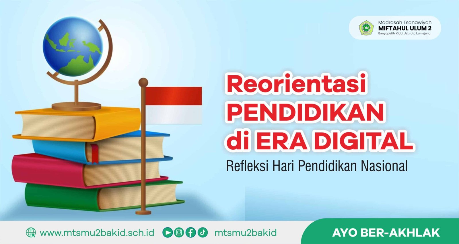 Reorientasi Pendidikan di Era Digital : Refleksi Hari Pendidikan Nasional