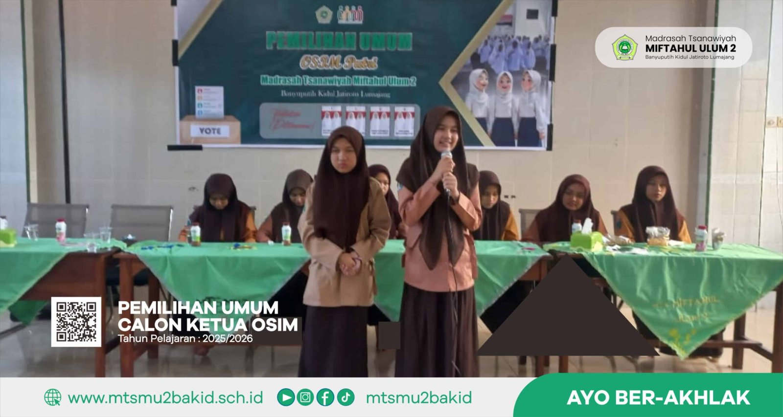 Paslon No 1 Terpilih Sebagai Ketua dan Wakil Ketua OSIM Putri MTs Miftahul Ulum 2 Tahun Ajaran: 2025/2026