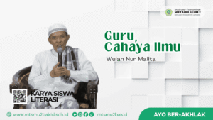 Guru, Cahaya Ilmu MTs Miftahul Ulum 2