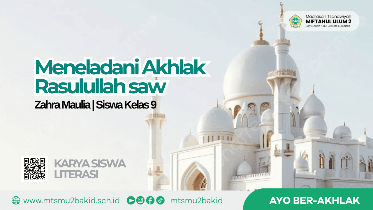 Meneladani Akhlak Rasulullah saw