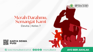 Merah Darahmu, Semangat Kami