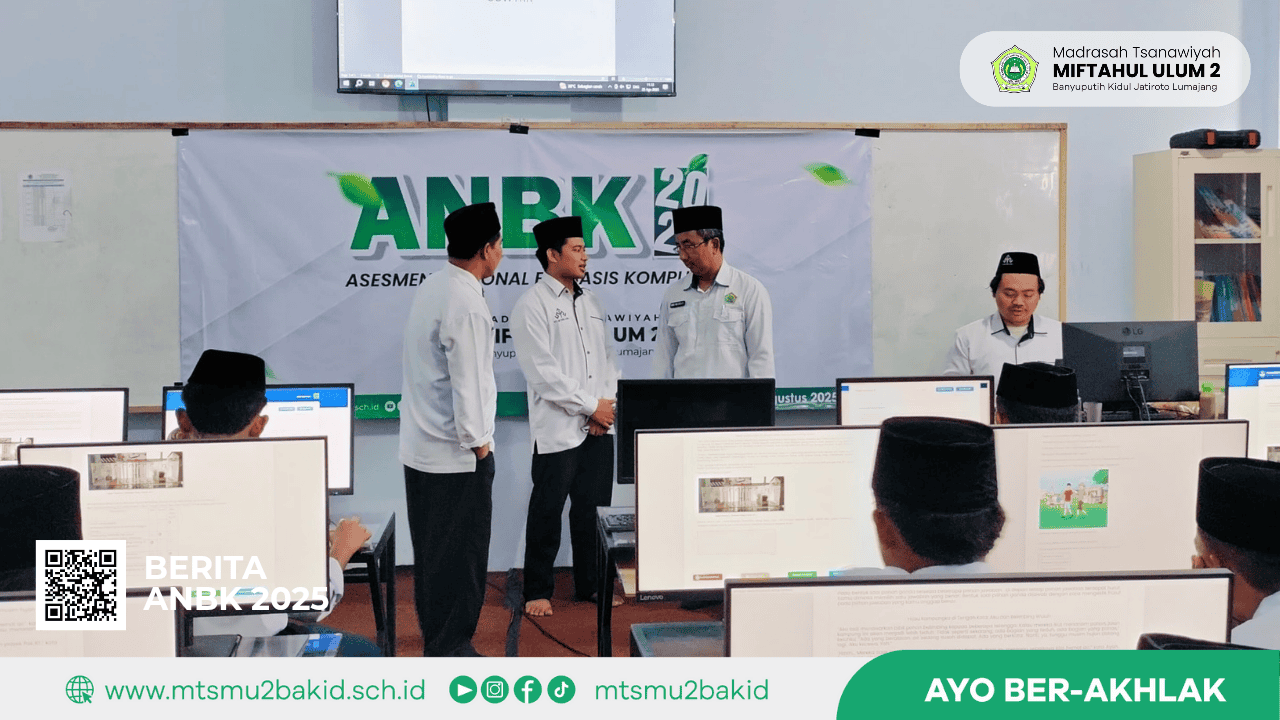 Pengawas Madrasah Monitoring Pelaksanaan ANBK di MTs Miftahul Ulum 2
