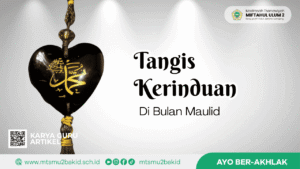 Tangis Kerinduan di Bulan Maulid