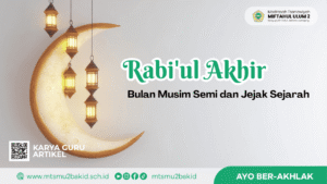 Rabiul Akhir: Bulan Musim Semi dan Jejak Sejarah