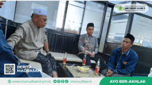 Ketua Yayasan Lakukan Monitoring KBM dan Pembinaan Struktural Madrasah