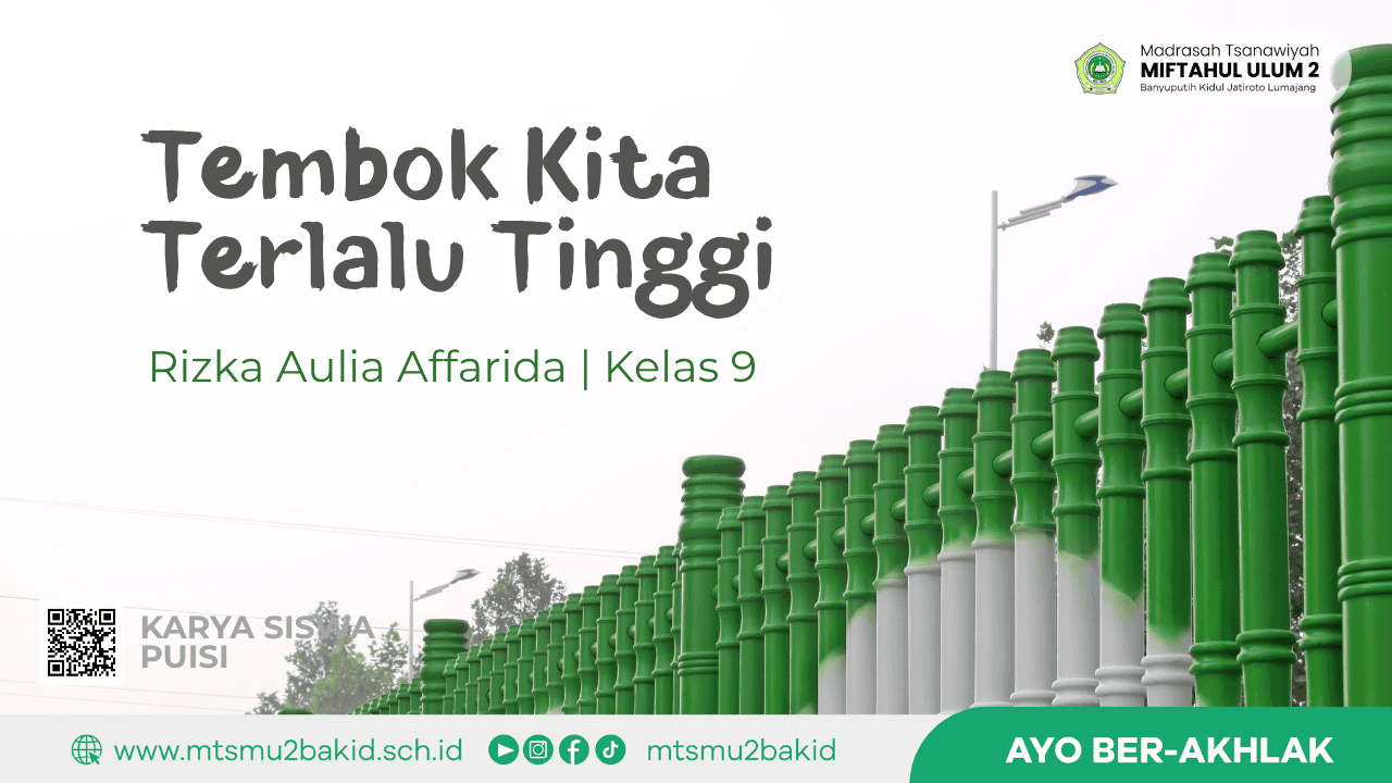 Tembok Kita Terlalu Tinggi