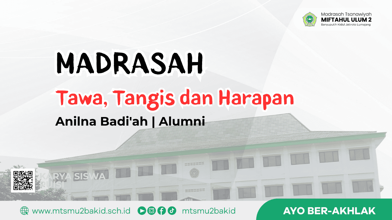 Madrasah: Tawa, Tangis, dan Harapan