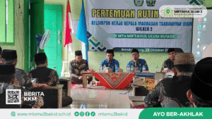 Plt. Kepala MTs Miftahul Ulum 2 Hadiri Pembinaan dan Pertemuan KKMTs-2