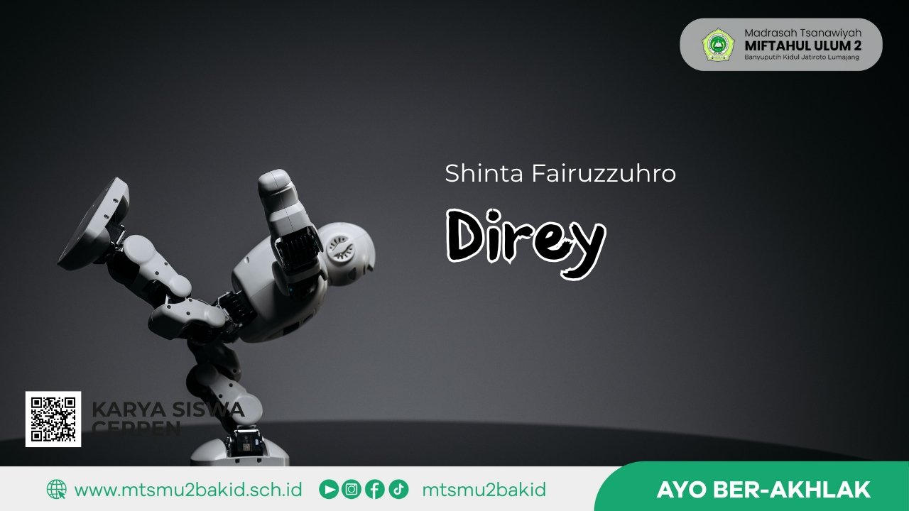 Direy : Sahabat Tanpa Hati