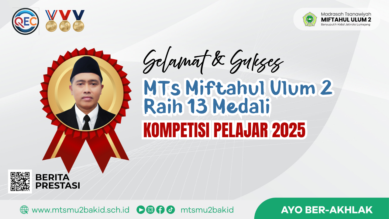MTs Miftahul Ulum 2 Raih 13 Medali di Ajang Kompetisi Pelajar Nasional 2025
