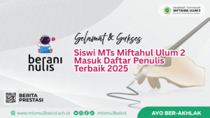 Siswi MTs Miftahul Ulum 2 Masuk Daftar Penulis Terbaik 2025