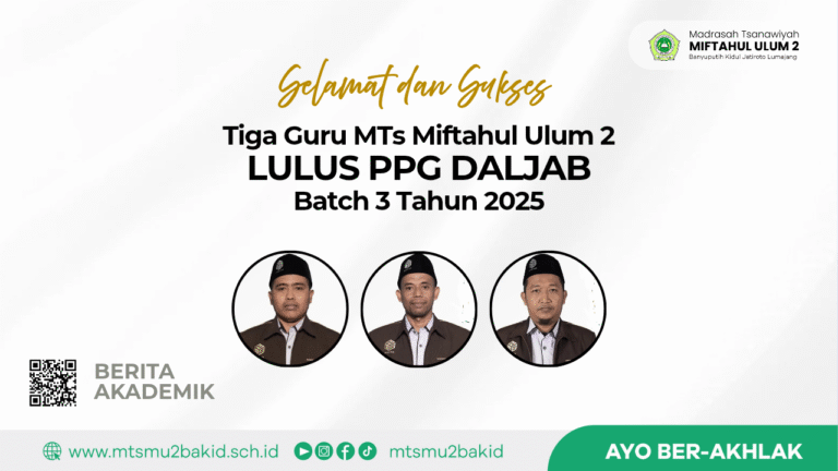 Tiga Guru MTs Miftahul Ulum 2 Lulus PPG Daljab Batch 3 Tahun 2025