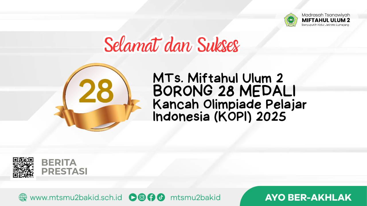 MTs Miftahul Ulum 2 Borong 28 Medali pada Kancah Olimpiade Pelajar Indonesia (KOPI) 2025