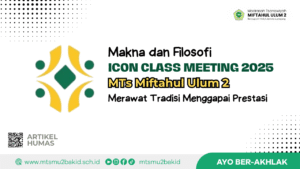 Filosofi Logo Class Meeting MTs Miftahul Ulum 2 Tahun 2025 (Merawat Tradisi Menggapai Prestasi)