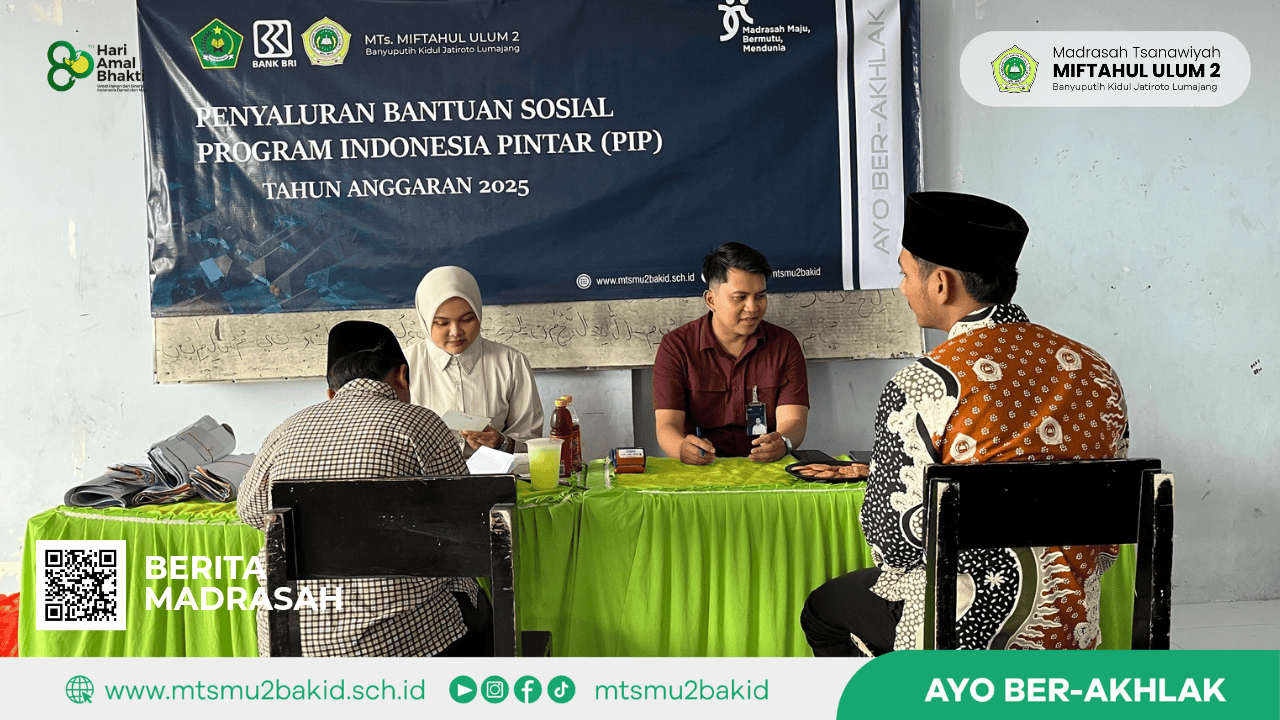 MTs Miftahul Ulum 2 Salurkan Bantuan PIP kepada Peserta Didik