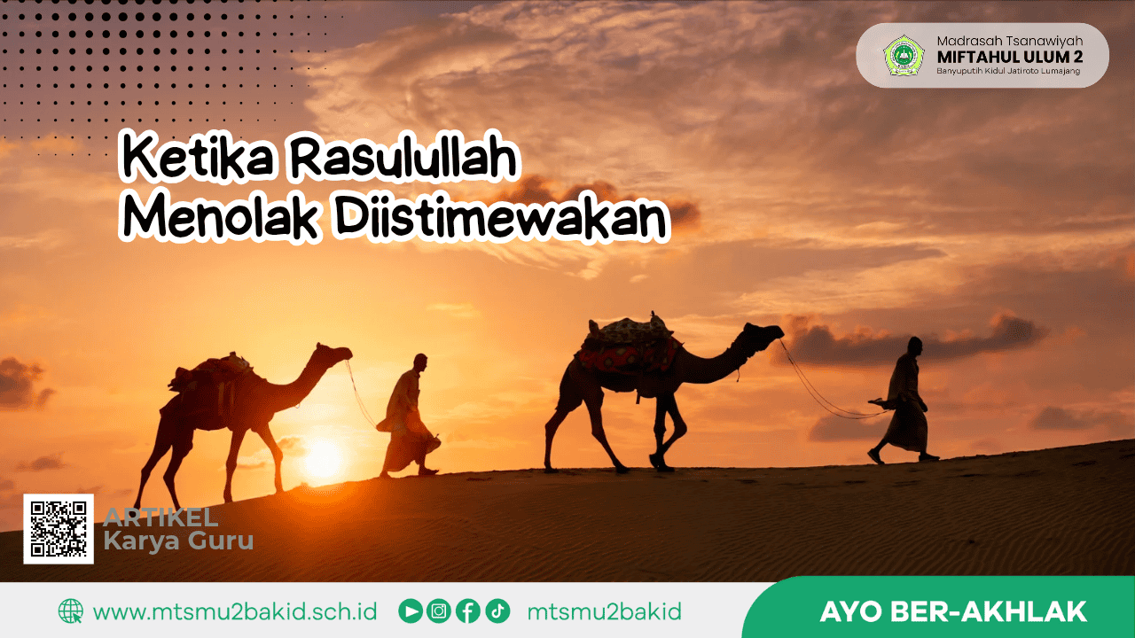 Ketika Rasulullah Menolak Diistimewakan