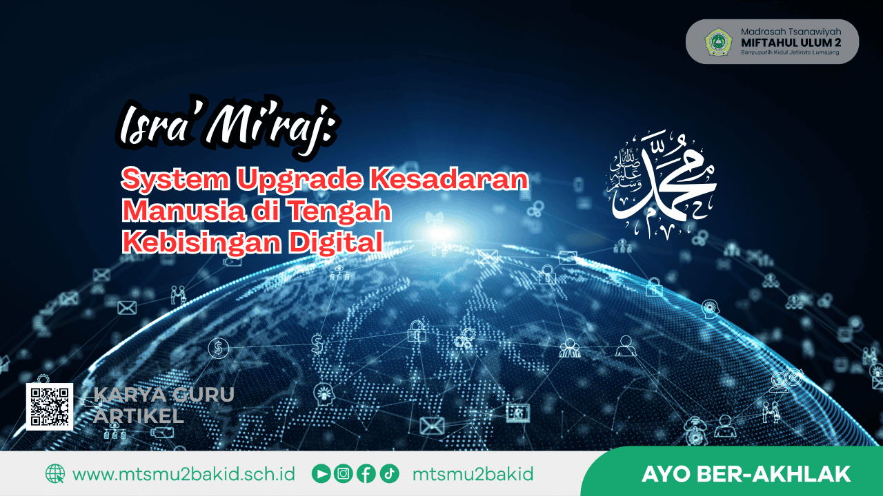 Isra’ Mi’raj: System Upgrade Kesadaran Manusia di Tengah Kebisingan Digital
