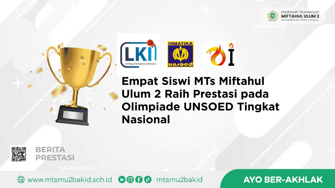 Empat Siswi MTs Miftahul Ulum 2 Raih Prestasi pada Olimpiade UNSOED Tingkat Nasional
