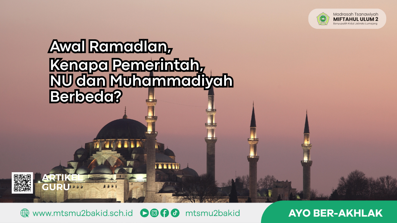 Awal Ramadlan, Kenapa Pemerintah, NU dan Muhammadiyah Berbeda?