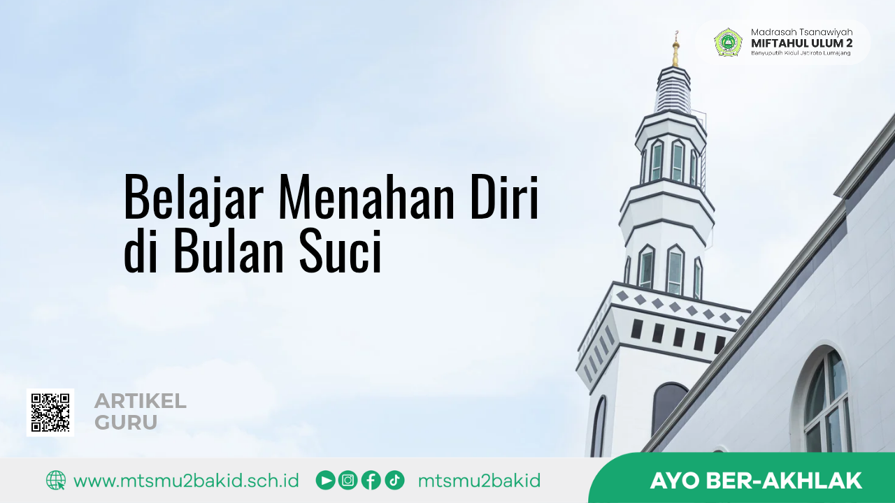 Belajar Menahan Diri di Bulan Suci