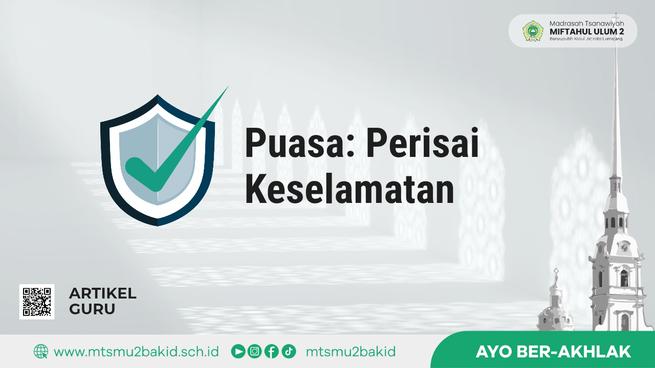 Puasa: Perisai Keselamatan