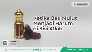 Ketika Bau Mulut Menjadi Harum di Sisi Allah