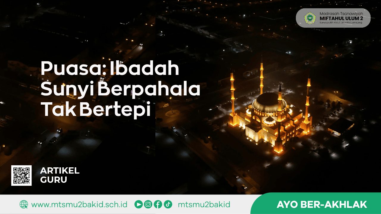 Puasa: Ibadah Sunyi Berpahala Tak Bertepi