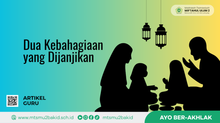 Dua Kebahagiaan yang Dijanjikan
