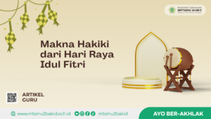 Makna Hakiki dari Hari Raya Idul Fitri