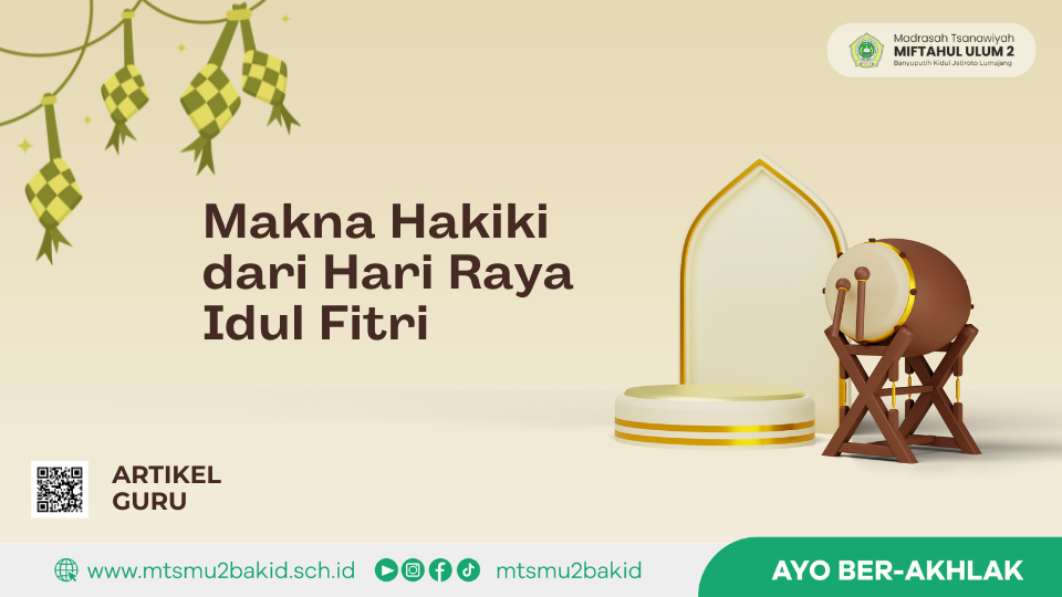 Makna Hakiki dari Hari Raya Idul Fitri