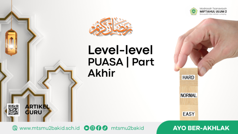 Level-level Puasa | Part Akhir