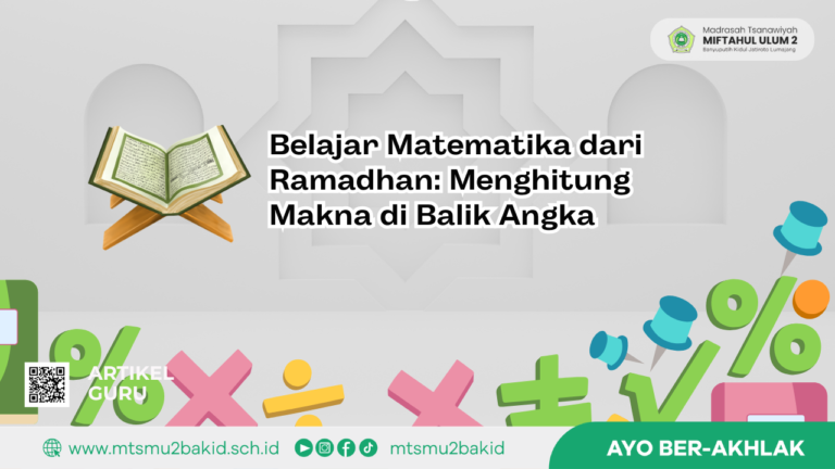 Belajar Matematika dari Ramadhan: Menghitung Makna di Balik Angka