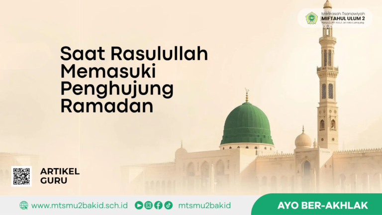 Saat Rasulullah memasuki Penghujung Ramadan