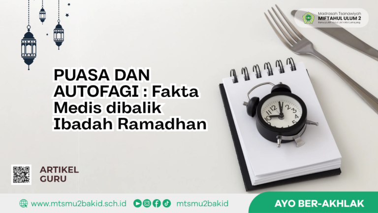 PUASA DAN AUTOFAGI : Fakta Medis dibalik Ibadah Ramadhan
