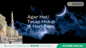 Agar Hati Tetap Hidup di Hari Raya