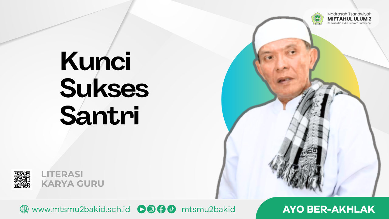 Kunci Sukses Santri
