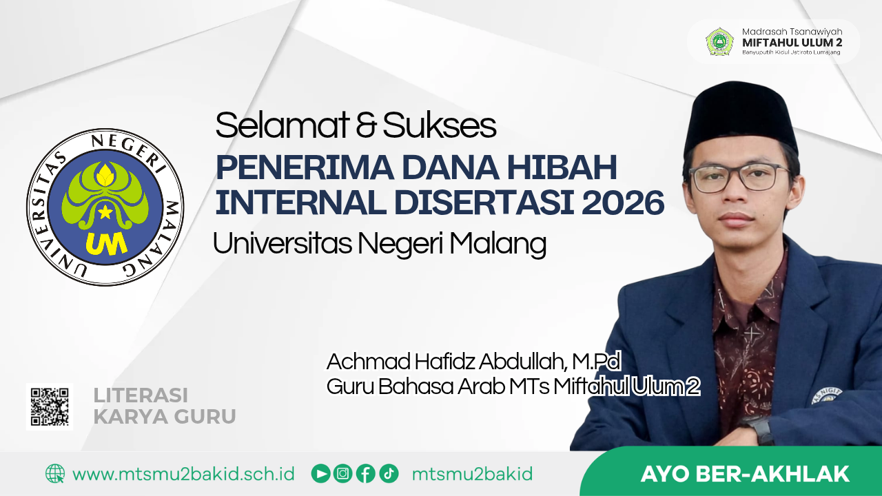 Guru MTs Miftahul Ulum 2 Raih Hibah Internal Disertasi 2026 dari Universitas Negeri Malang