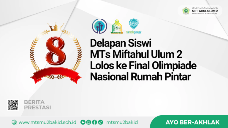 Delapan Siswi MTs Miftahul Ulum 2 Banyuputih Kidul Lolos Final Olimpiade Nasional Rumah Pintar