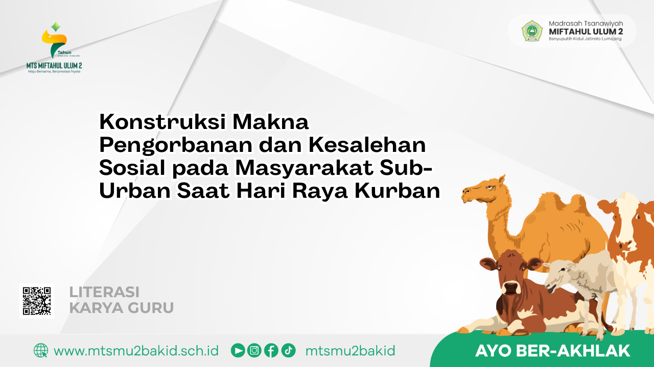 Konstruksi Makna Pengorbanan dan Kesalehan Sosial pada Masyarakat Sub-Urban Saat Hari Raya Kurban