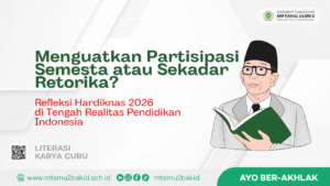 Menguatkan Partisipasi Semesta atau Sekadar Retorika? Refleksi Hardiknas 2026