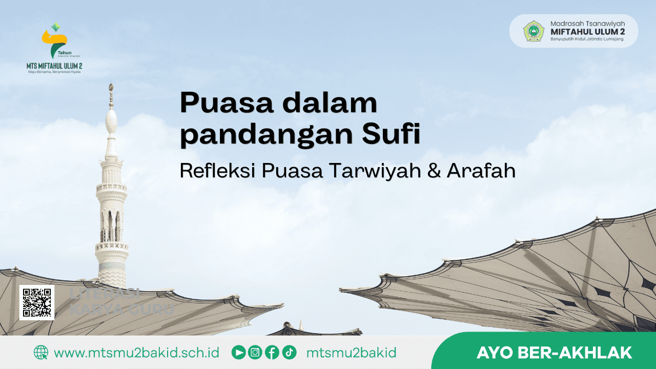 Makna Puasa dalam Pandangan Sufi: Refleksi Puasa Tarwiyah dan Arafah