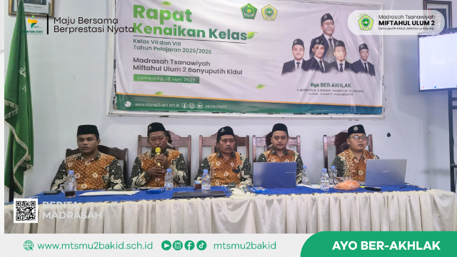 MTs Miftahul Ulum 2 Gelar Rapat Kenaikan Kelas Tahun Pelajaran 2025/2026