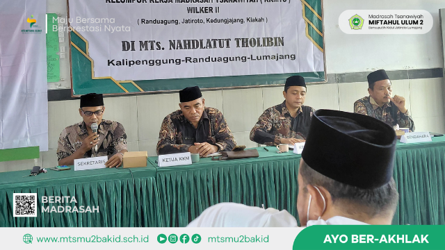 Kepala MTs Miftahul Ulum 2 Hadiri Pertemuan Rutin KKMTs di MTs Nahdlotut Tholibin