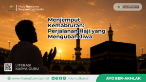 Menjemput Kemabruran: Perjalanan Haji yang Mengubah Jiwa