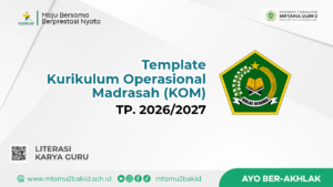 Template Kurikulum Operasional Madrasah (KOM) Tahun Pelajaran 2026/2027 Siap Diunduh