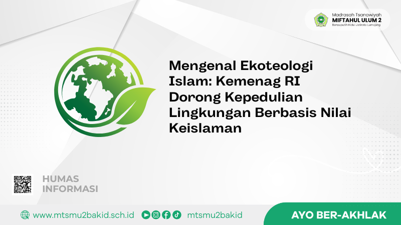 Mengenal Ekoteologi Islam: Kemenag RI Dorong Kepedulian Lingkungan Berbasis Nilai Keislaman